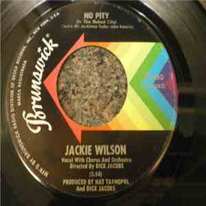 Jackie Wilson - No Pity (In The Naked City) / I'm So Lonely album