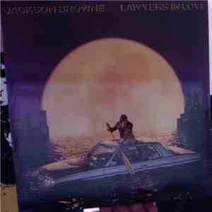 Jackson Browne - Lawyers In Love album