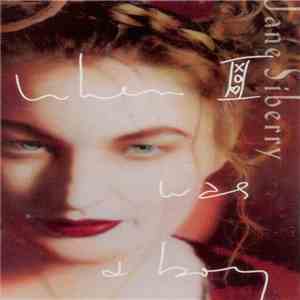 Jane Siberry - When I Was A Boy album