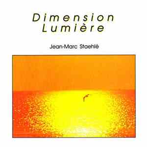 Jean-Marc Staehlé - Dimension Lumière album