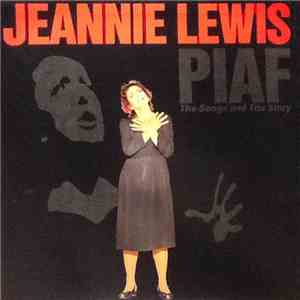 Jeannie Lewis - Piaf - The Songs And The Story album