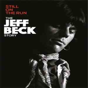 Jeff Beck - Still On The Run The Jeff Beck Story album