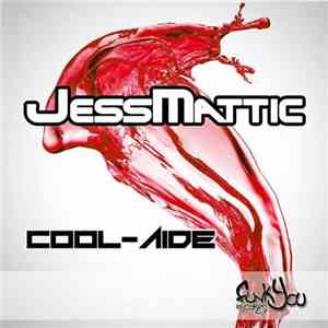 JessMattic - Cool-Aide album