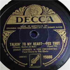 Jimmy Dorsey & His Orchestra / Bob Crosby & His Orchestra - Talkin' To My Heart / Sunset At Sea album