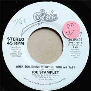 Joe Stampley - When Something Is Wrong With My Baby album