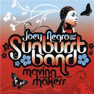 Joey Negro And The Sunburst Band - Moving With The Shakers album