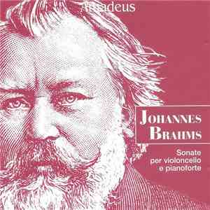 Johannes Brahms - Sonate Per Violoncello E Pianoforte album