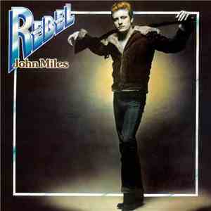John Miles - Rebel album