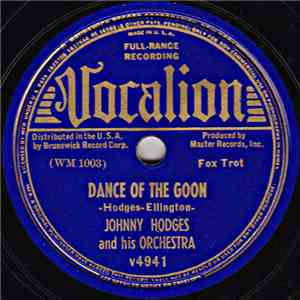 Johnny Hodges And His Orchestra - Dance Of The Goon / Home Town Blues album