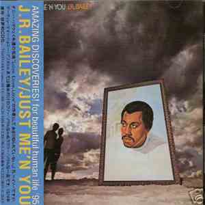 J.R. Bailey - Just Me 'N You album