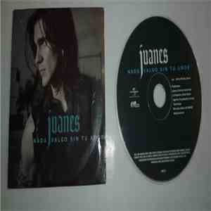 Juanes - Nada Valgo Sin Tu Amor album