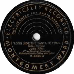 Jules Allen  - 'Long Side The Santa Fé Trail / Little Joe, The Wrangler album