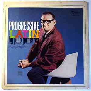 Julio Gutierrez And His Orchestra - Progressive Latin album
