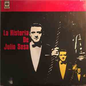 Julio Sosa - La Historia De Julio Sosa album