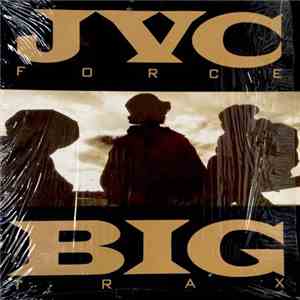 JVC Force - Big Trax / 6 Feet Back On The Map album
