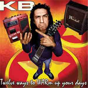 KB  - Twelve Ways To WARm Up Your Days album