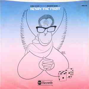 Kenneth Mars - Earle Doud Presents Kenneth Mars As "Henry The First" album