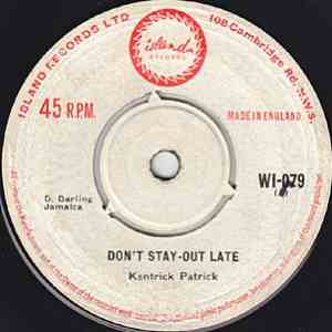 Kentrick Patrick - Don't Stay Out Late / Forever And Ever album