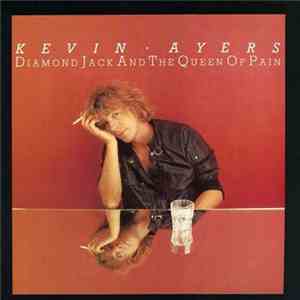 Kevin Ayers - Diamond Jack And The Queen Of Pain album