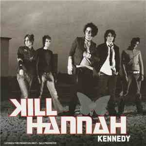 Kill Hannah - Kennedy album
