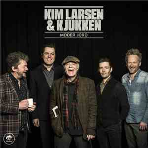 Kim Larsen & Kjukken - Moder Jord album