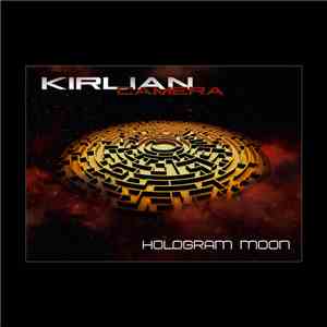 Kirlian Camera - Hologram Moon album