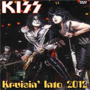 Kiss - Kruisin' Into 2012 album