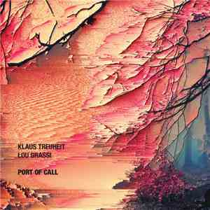Klaus Treuheit, Lou Grassi - Port Of Call album