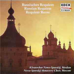 Klosterchor Nowo-Spasskij - Russisches Requiem album