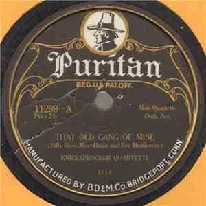 Knickerbocker Quartette / Frank Bessinger - That Old Gang Of Mine / A Million Years album