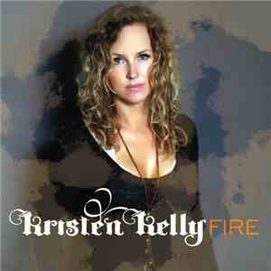 Kristen Kelly - Fire album
