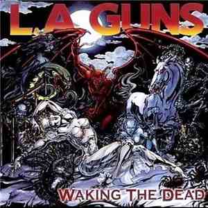 L.A. Guns - Waking The Dead album