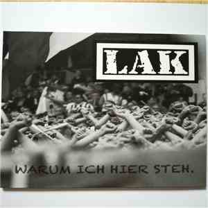 LAK  - Warum Ich Hier Steh. album