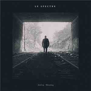 Le Spectre  - Analog Monolog album