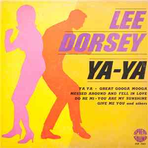 Lee Dorsey - Ya-Ya album