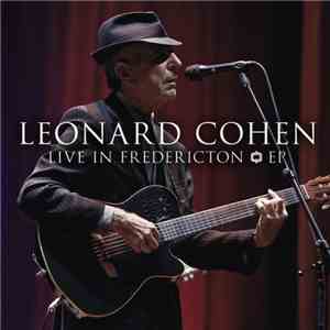 Leonard Cohen - Live In Fredericton EP album