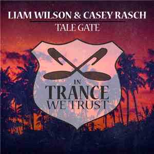 Liam Wilson  & Casey Rasch - Tale Gate album