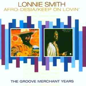 Lonnie Smith - Afro-Desia / Keep On Lovin' album