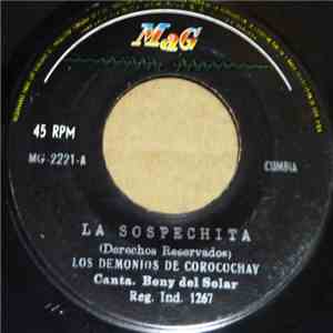 Los Demonios De Corocochay - La Sospechita / No Hay Como Cumbiay album