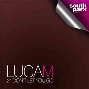 Luca M - 21 / Don't Let You Go album