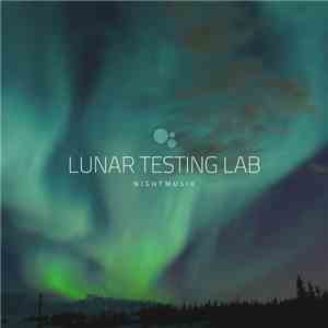 Lunar Testing Lab - Nightmusik album