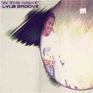 Lyla Groove - In The Night album