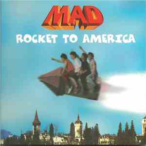 Mad  - Rocket To America album