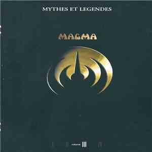 Magma  - Mythes Et Legendes Volume III album