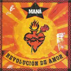 Maná - Revolución De Amor album