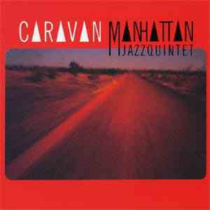 Manhattan Jazz Quintet - Caravan album