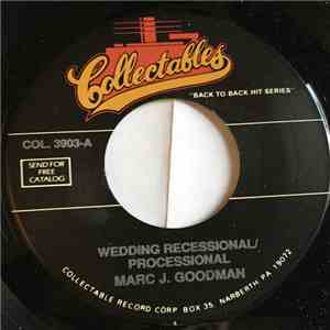 Marc J. Goodman - Wedding Recessional / Processional / Tarantella album