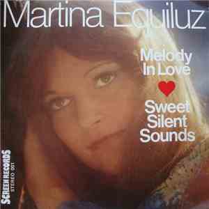 Martina Equiluz - Melody In Love / Sweet Silent Sounds album