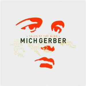 Mich Gerber - Tales Of The Wind album