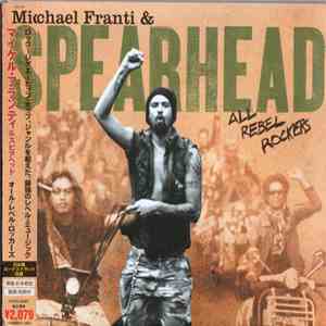 Michael Franti & Spearhead - All Rebel Rockers album
